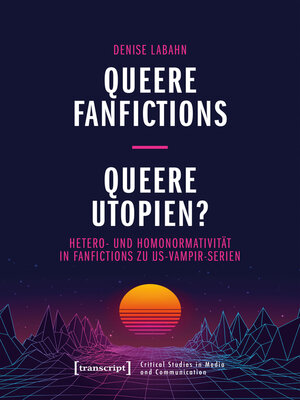 cover image of Queere Fanfictions--Queere Utopien?